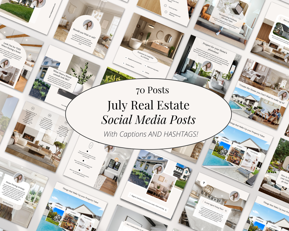 2024 July Real Estate Posts with Captions